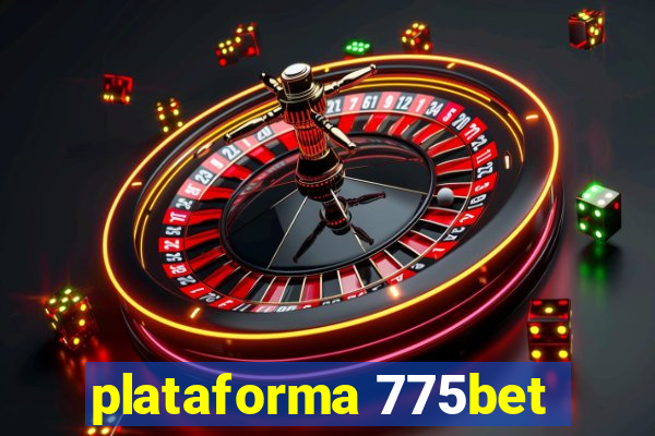 plataforma 775bet
